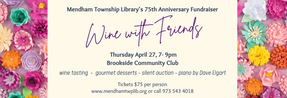 Banner decoration for 75th Anniversary Fundraiser – Wine with Friends  