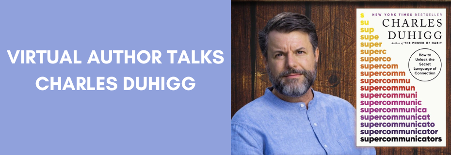 Virtual Author Talks: Charles Duhigg