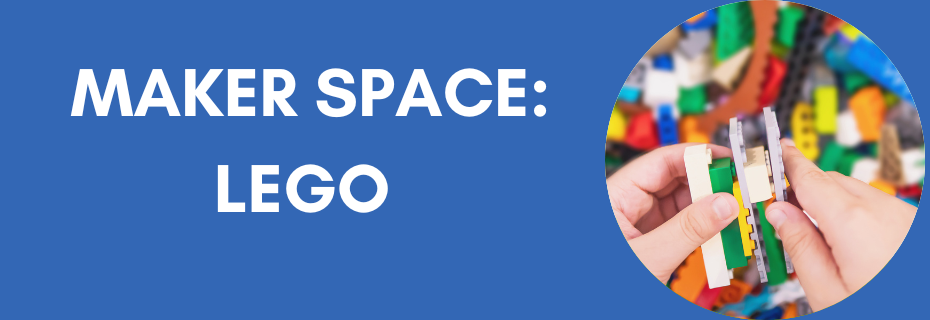 Maker Space: Lego