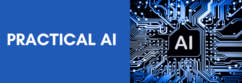 Banner decoration for Practical AI: How to Make AI Work for You  